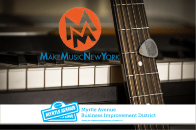 A guitar and keyboard are shown with a guitar pick on the strings. The Make Music New York logo appears above, and a Myrtle Avenue Business Improvement District banner is displayed at the bottom.