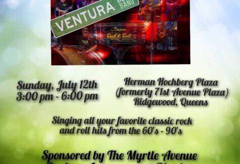 Flyer for a Ventura Blvd. Band concert featuring classic rock and roll from the 60s–90s. Event is Sunday, July 12th, 3–6 pm at Herman Hochberg Plaza, Ridgewood, Queens. Sponsored by Myrtle Avenue BID.